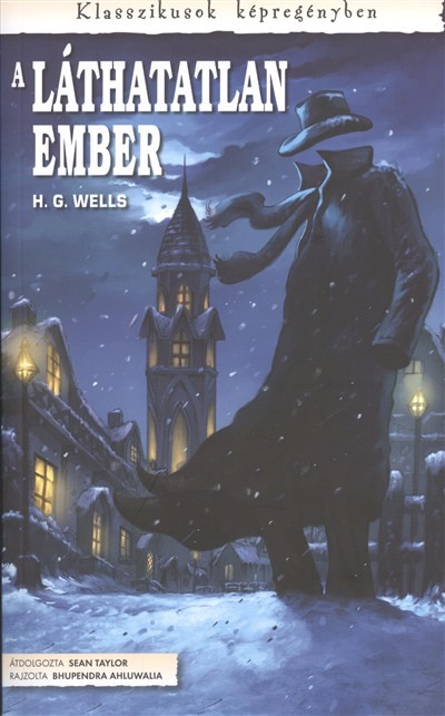 A LÁTHATATLAN EMBER /KLASSZIKUSOK KÉPREGÉNYBEN 07.