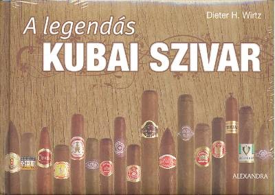 A LEGENDÁS KUBAI SZIVAR