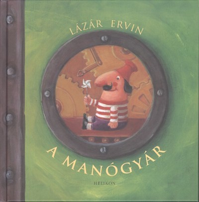 A manógyár