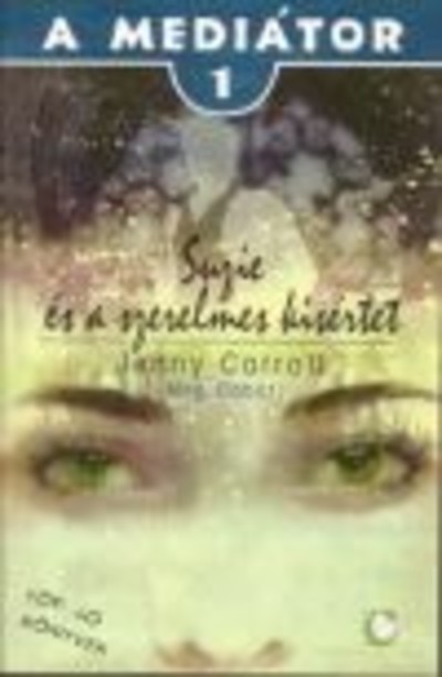 A MEDIÁTOR 01. /SUZIE ÉS A SZERELMES KÍSÉRTET