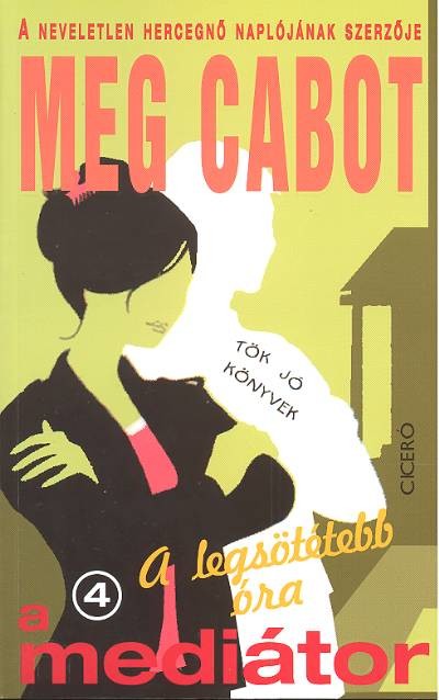 A MEDIÁTOR 04. /A LEGSÖTÉTEBB ÓRA
