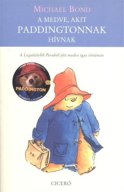 A MEDVE, AKIT PADDINGTONNAK HÍVNAK