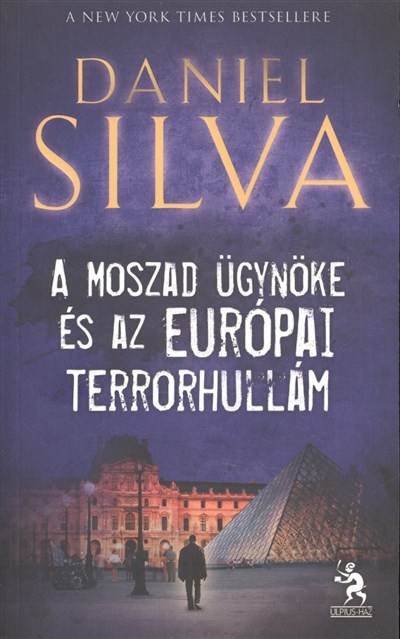 A MOSZAD ÜGYNÖKE ÉS AZ EURÓPAI TERRORHULLÁM