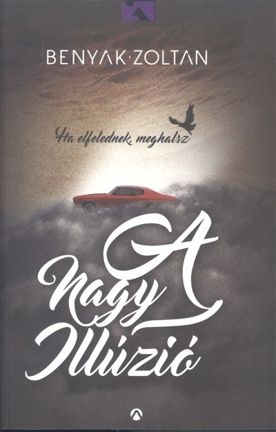 A NAGY ILLÚZIÓ