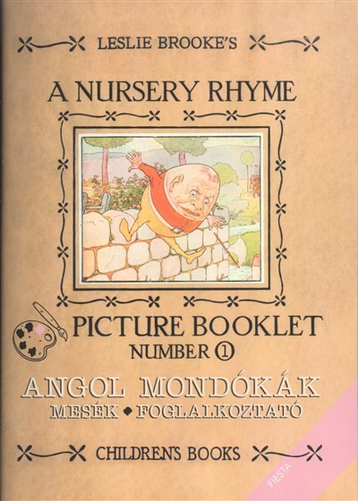 A NURSEY RHYME: PICTURE BOOKLET NUMBER 1. /ANGOL MONDÓKÁK, MESÉK, FOGLALKOZTATÓ