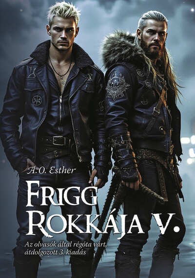 Frigg rokkája V. - Frigg rokkája sorozat