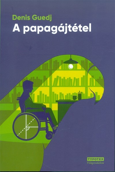 A PAPAGÁJTÉTEL