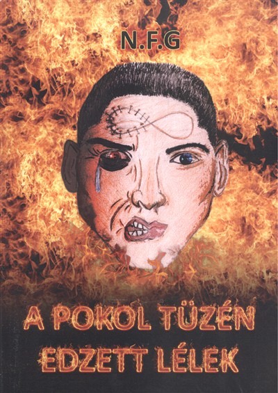 A POKOL TÜZÉN EDZETT LÉLEK