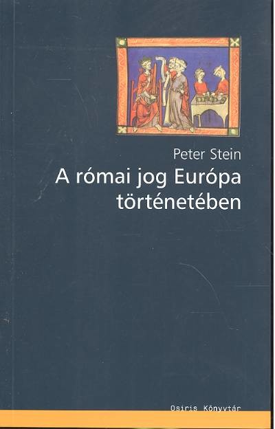 A RÓMAI JOG EURÓPA TÖRTÉNETÉBEN