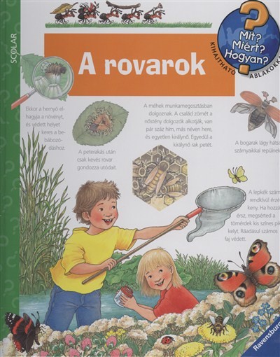 A ROVAROK /MIT? MIÉRT? HOGYAN?