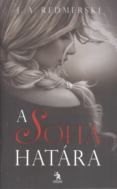 A SOHA HATÁRA