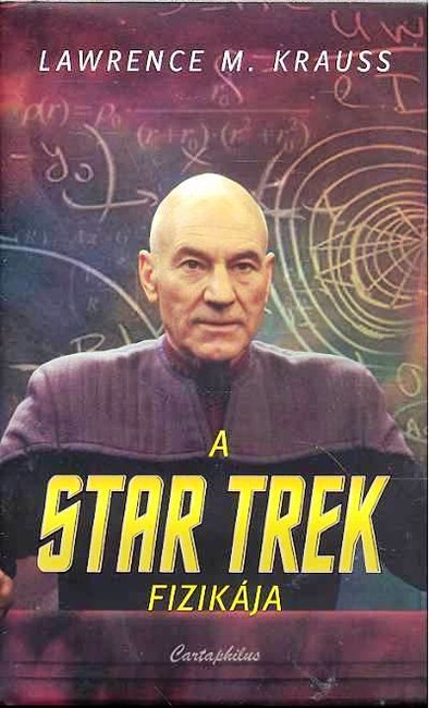 A STAR TREK FIZIKÁJA