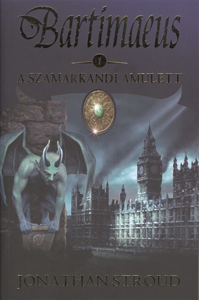 A SZAMARKANDI AMULETT /BARTIMEUS 1.