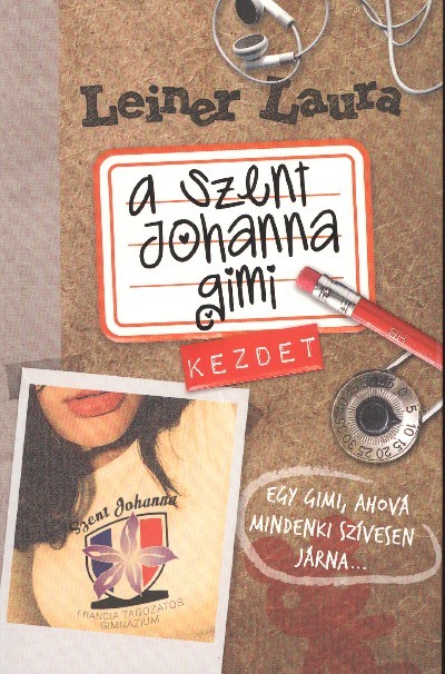 A Szent Johanna gimi 1. /Kezdet (régi borító)