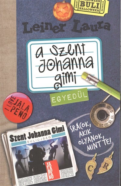 A Szent Johanna gimi 3. /Egyedül