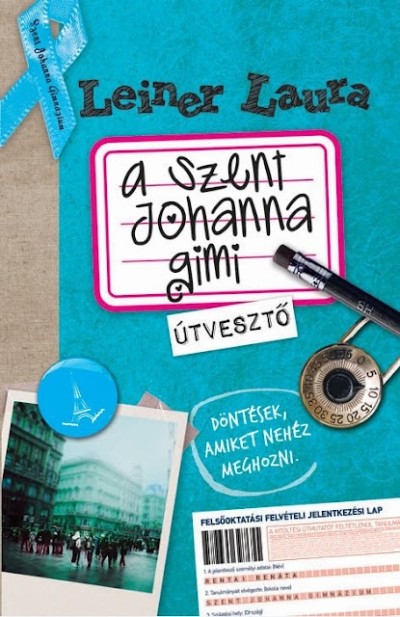 A SZENT JOHANNA GIMI 7. /ÚTVESZTŐ