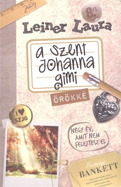 A szent johanna gimi 8. (1-2) /Örökké