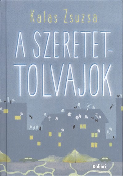 A SZERETETTOLVAJOK
