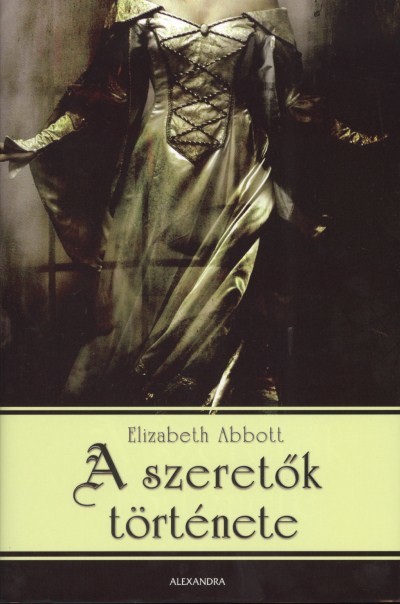 A SZERETŐK TÖRTÉNETE