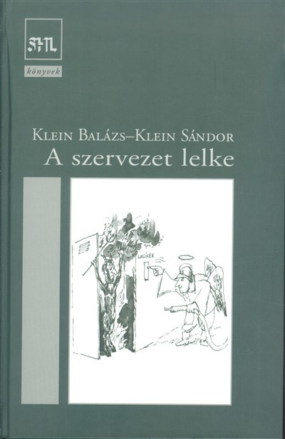 A SZERVEZET LELKE /SHL KÖNYVEK