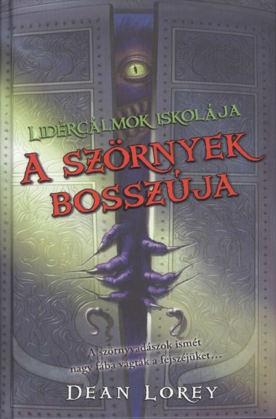 A SZÖRNYEK BOSSZÚJA /LIDÉRCÁLMOK ISKOLÁJA 2.