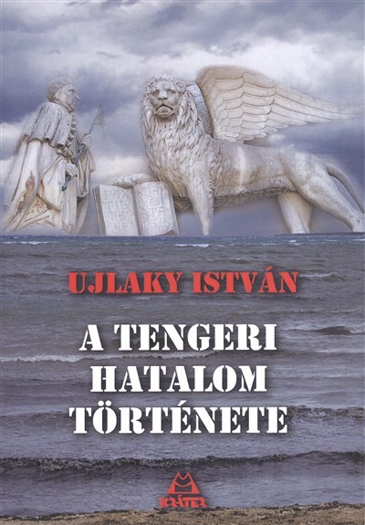 A TENGERI HATALOM TÖRTÉNETE