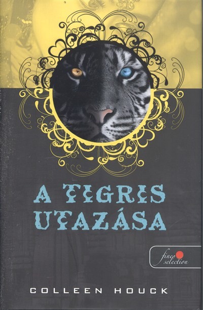 A tigris utazása /A tigris átka 3. (kemény)