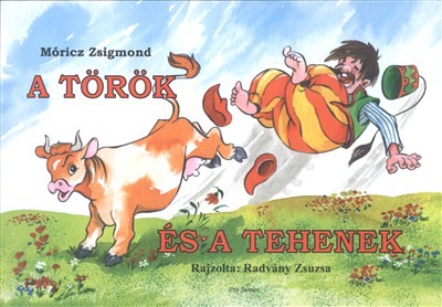 A TÖRÖK ÉS A TEHENEK - KIS BENCE /LEPORELLÓ
