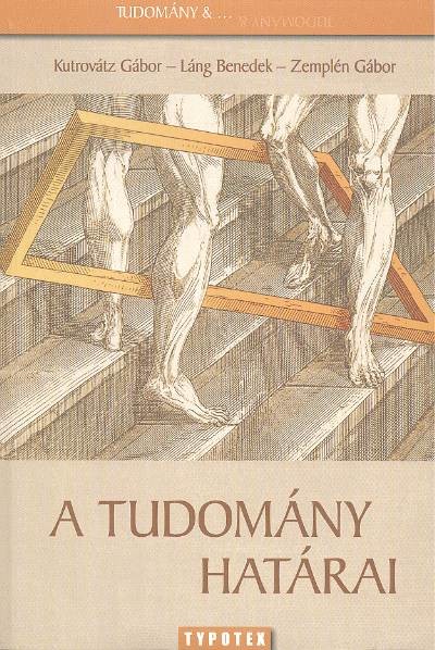 A TUDOMÁNY HATÁRAI