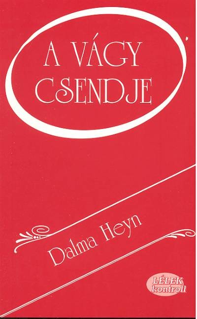 A VÁGY CSENDJE