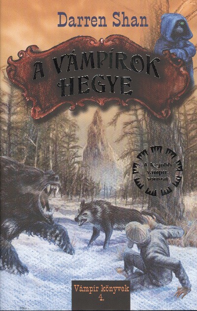 A VÁMPÍROK HEGYE /VÁMPÍR KÖNYVEK 4. (4. KIADÁS)
