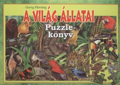 A VILÁG ÁLLATAI - PUZZLE-KÖNYV /HAT 48 DARABOS PUZZLE