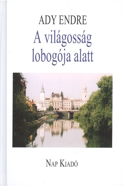 A VILÁGOSSÁG LOBOGÓJA ALATT