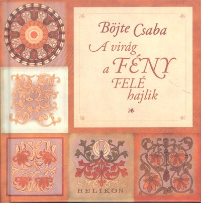 A virág a fény felé hajlik
