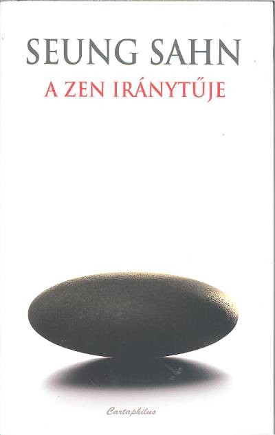 A ZEN IRÁNYTŰJE
