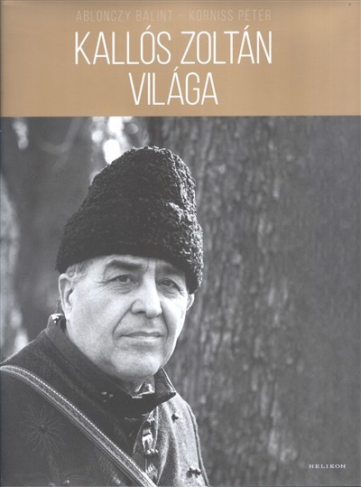 Kallós Zoltán világa