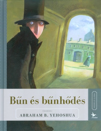 A BŰN ÉS BŰNHŐDÉS /MESÉLD ÚJRA
