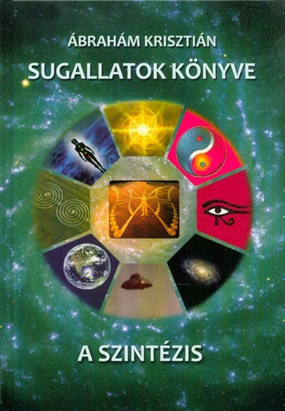 Sugallatok könyve - A szintézis