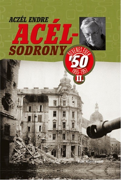 Acélsodrony 50 II. - Ötvenes évek 1955-1957