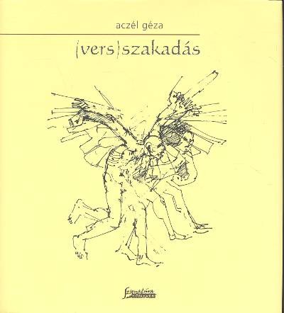 (Vers)Szakadás