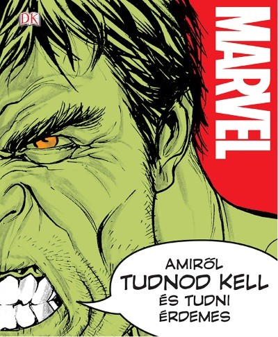 Marvel: Amiről tudnod kell és tudni érdemes