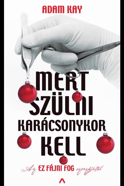 Mert szülni karácsonykor kell