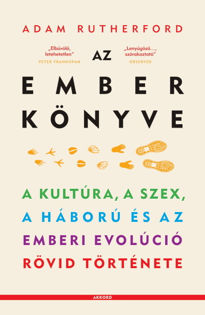 Az ember könyve - A kultúra, a szex, a háború és az emberi evolúció rövid története