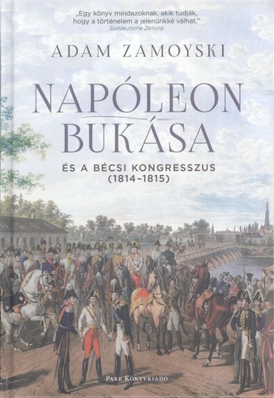 Napóleon bukása és a bécsi kongresszus (1814-1815)