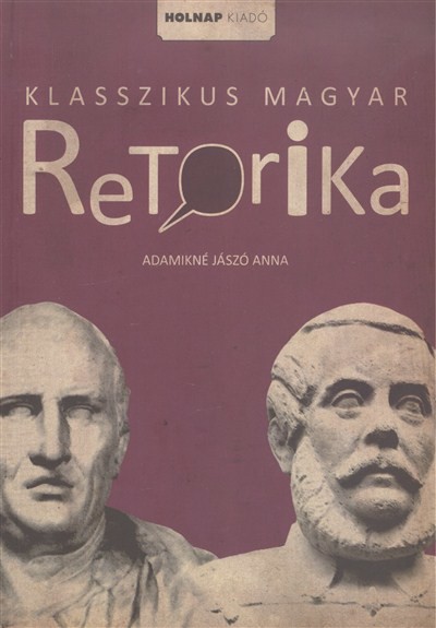 Klasszikus magyar retorika