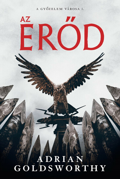 Az erőd - A győzelem városa I.