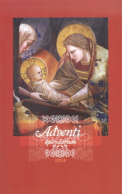 ADVENTI KALENDÁRIUM 2014.