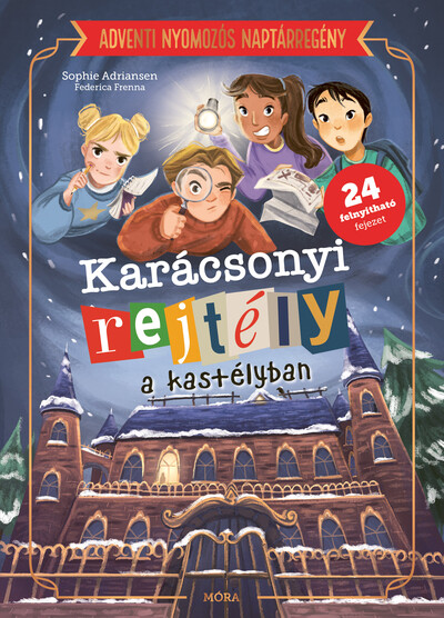 Karácsonyi rejtély a kastélyban - Adventi nyomozós naptárregény §K