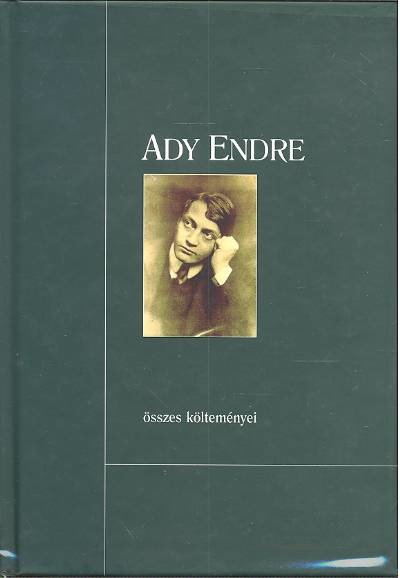 ADY ENDRE ÖSSZES KÖLTEMÉNYEI