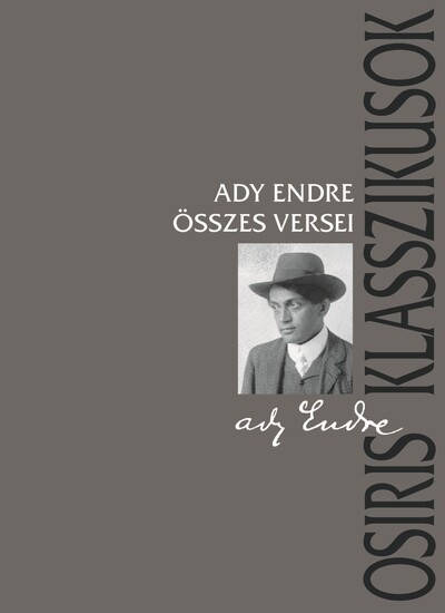 Ady Endre összes versei - Osiris klasszikusok (új kiadás)